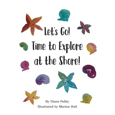 Let's Go! Time to Explore at the Shore!