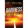 Darkness Before Dawn