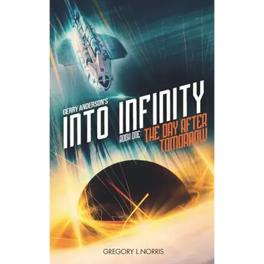 Gerry Anderson's Into Infinity: The Day After Tomorrow
