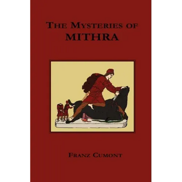 The Mysteries of Mithra
