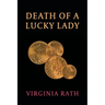 Death of a Lucky Lady: (A Michael Dundas Mystery)