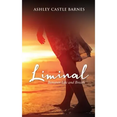 Liminal: Between Life and Breath