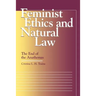 Feminist Ethics and Natural Law: The End of the Anathemas