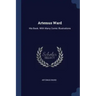 Artemus Ward: His Book. With Many Comic Illustrations