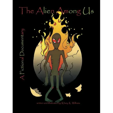 The Alien Among Us: A Fictional Documentary