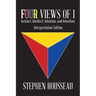 Four Views Of I: Instinct, Intellect, Intuition, Intention/Interpretation Edition