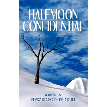 Halfmoon Confidential