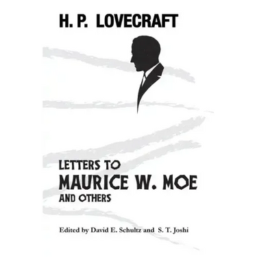 Letters to Maurice W. Moe and Others