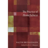 The Practice of Homefulness
