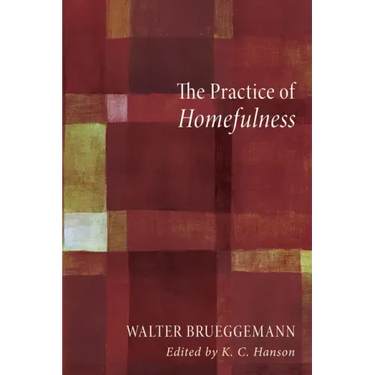 The Practice of Homefulness