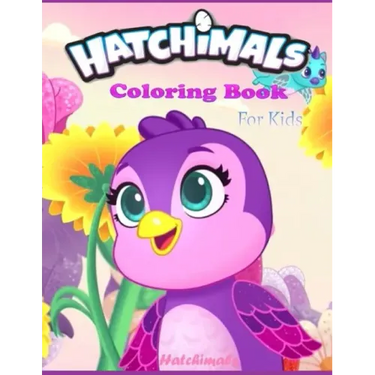 Hatchimals coloring book FOR KIDS: Anxiety Hatchimals Coloring Books For Adults And Kids Relaxation And Stress Relief