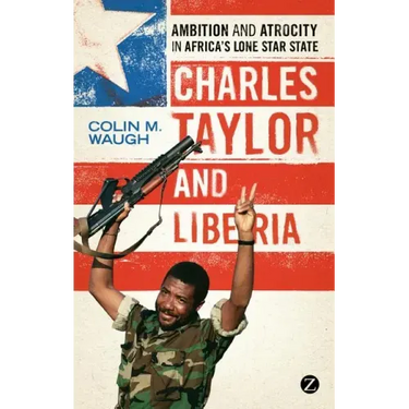 Charles Taylor and Liberia