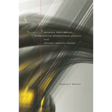 General Equilibrium, Overlapping Generations Models, and Optimal Growth Theory