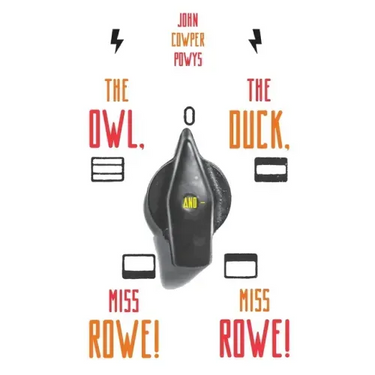 The Owl, the Duck, and - Miss Rowe! Miss Rowe!