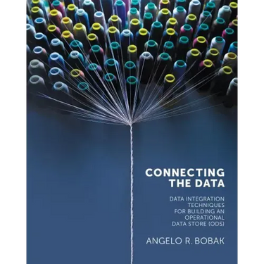 Connecting the Data: Data Integration Techniques for Building an Operational Data Store (ODS)