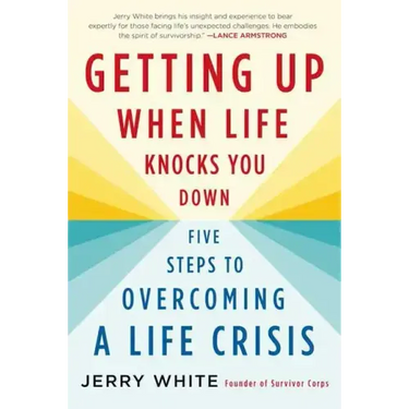Getting Up When Life Knocks You Down