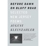 Before Dawn on Bluff Road / Hollyhocks in the Fog: Selected New Jersey Poems / Selected San Francisco Poems