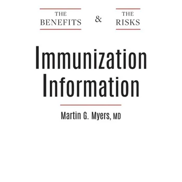 Immunization Information: The Benefits and The Risks