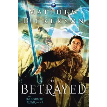 The Betrayed: The Daegmon War: Book 2