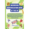 Mushroom Identification Book of the UK