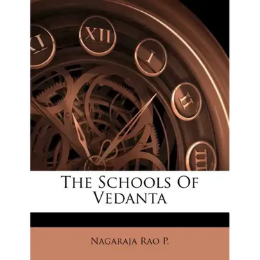 The Schools of Vedanta