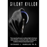Silent Killer!: How exposing the eyes to ordinary light in the hours before bedtime, or during the night, is doubling the incidence of