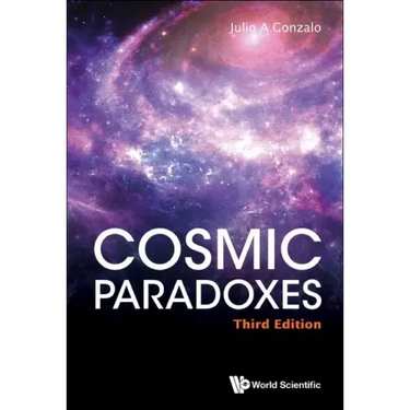 Cosmic Paradoxes (Third Edition)
