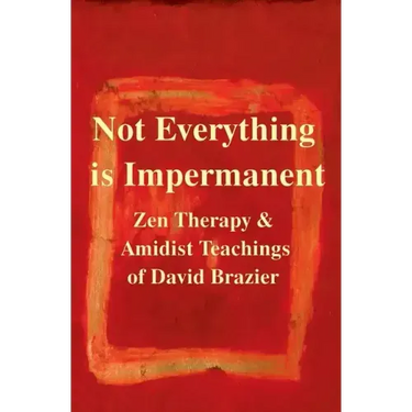 Not Everything Is Impermanent