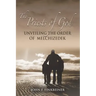 The Priests of God: Unveiling the Order of Melchizedek