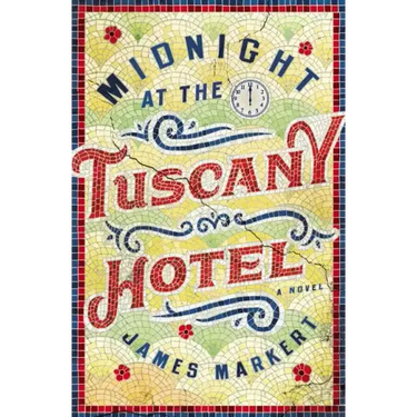 Midnight at the Tuscany Hotel