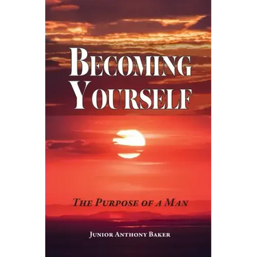 Becoming Yourself: The Purpose of a Man