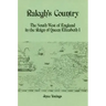 Ralegh's Country: The South West of England in the Reign of Queen Elizabeth I