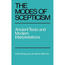 The Modes of Scepticism: Ancient Texts and Modern Interpretations