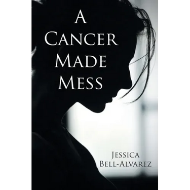 A Cancer Made Mess
