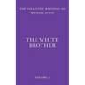 The White Brother: An Occult Autobiography