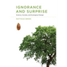 Ignorance and Surprise: Science, Society, and Ecological Design