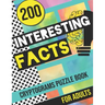 200 Interesting Facts Cryptograms Puzzle Book for Adults: Large Print Variety of Fun & Relaxing Cryptograms Puzzle Books for Adults with Hints to Keep
