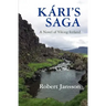Kari's Saga: A Novel of Viking Iceland