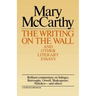 Writing on the Wall & Other Lit Essays