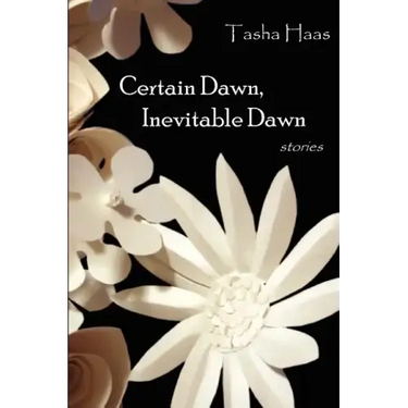 Certain Dawn, Inevitable Dawn