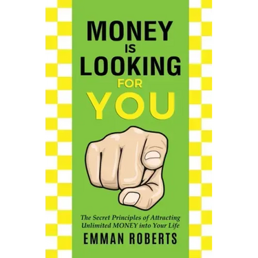 Money Is Looking For You