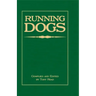 Running Dogs - Or, Dogs That Hunt By Sight - The Early History, Origins, Breeding & Management Of Greyhounds, Whippets, Irish Wolfhounds, Deerhounds,