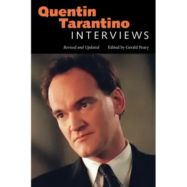 Quentin Tarantino: Interviews, Revised and Updated (Revised)
