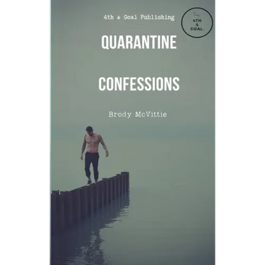 Quarantine Confessions
