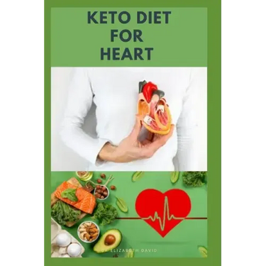 Keto Diet for Heart: Preventing and Managing Cardio Vascular Disease with Keto Diet: Includes Delicious Recipes and Cookbook