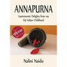 Annapurna: Gastronomic delights from my Fiji Indian childhood