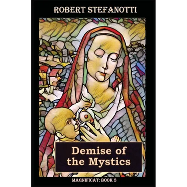 Demise of the Mystics