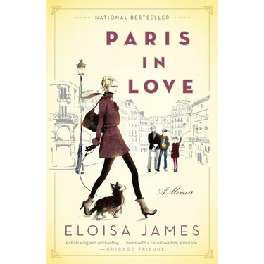 Paris in Love: A Memoir