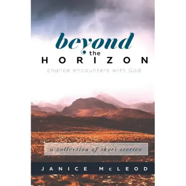 Beyond the Horizon: Chance Encounters with God