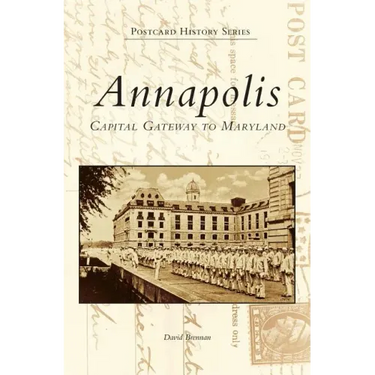 Annapolis: Capital Gateway to Maryland